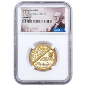 2018-S American Innovation Washington-Signed First Patent Commemorative Clad Dollar Proof Coin NGC GEM Proof FR Washington Label