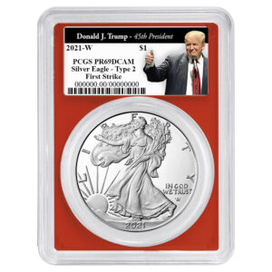 2021-W $1 1-oz T2 Proof American Silver Eagle PCGS PR69DCAM FS Trump 45th President Label Red Frame