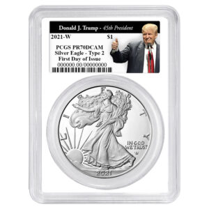2021-W $1 1-oz T2 Proof American Silver Eagle PCGS PR70DCAM FDOI Trump 45th President Label White Frame