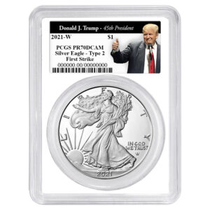 2021-W $1 1-oz T2 Proof American Silver Eagle PCGS PR70DCAM FS Trump 45th President Label White Frame