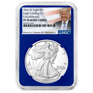 2021-W $1 1-oz T2 Proof American Silver Eagle NGC PF70UC ER Trump Label Blue Core