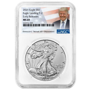 2021 $1 Type 2 American Silver Eagle NGC MS69 ER Trump Label