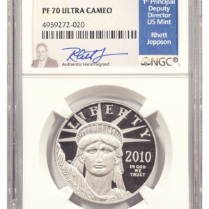 2010-W 1 oz Platinum American Eagle Proof $100 NGC PF70 UC Rhett Jeppson Signature Label