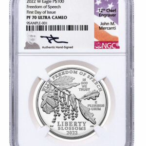 2022-W 1 oz Platinum American Eagle Freedom of Speech Proof $100 Scarce and Unique Coin Division NGC PF70 UC FDI Mercanti Signed Label
