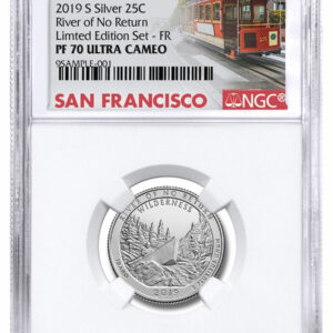 2019-S Silver River of No Return Wilderness from Limited Edition Silver Proof Set Proof America the Beautiful Quarter NGC PF70 UC FR Trolley Label
